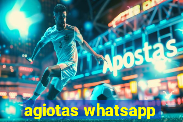 agiotas whatsapp