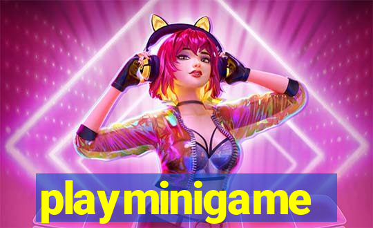 playminigame