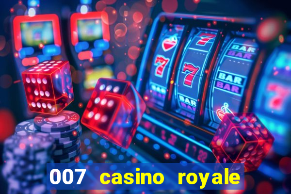 007 casino royale filme completo dublado