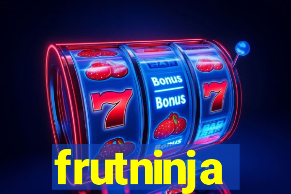 frutninja