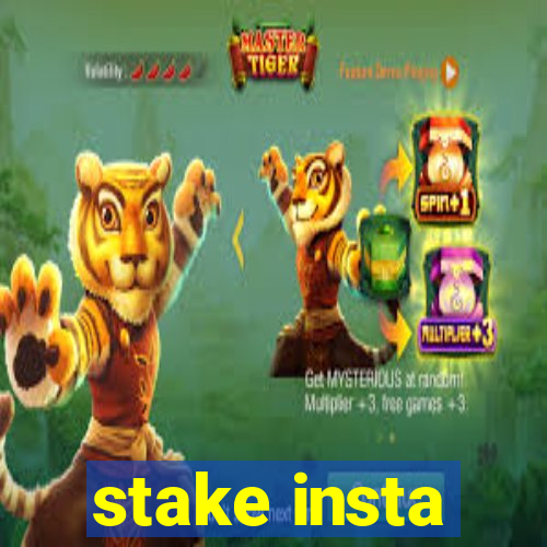 stake insta