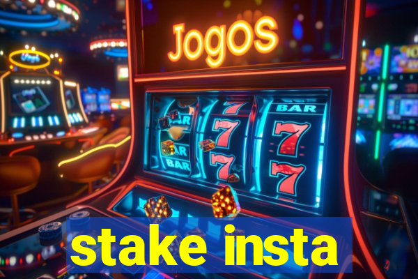 stake insta