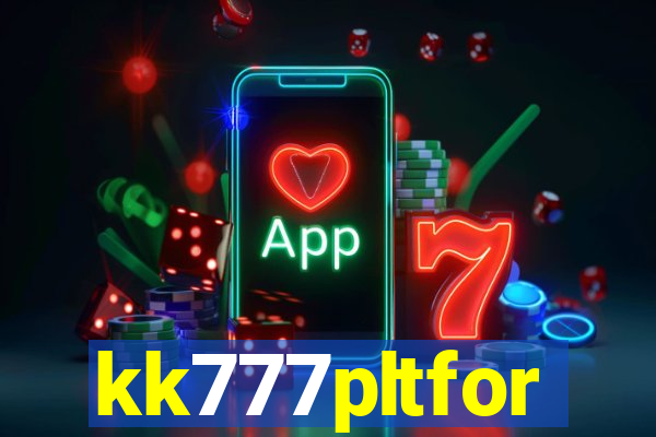 kk777pltfor