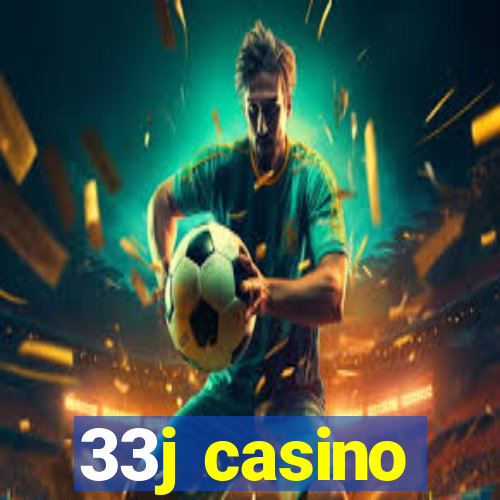 33j casino