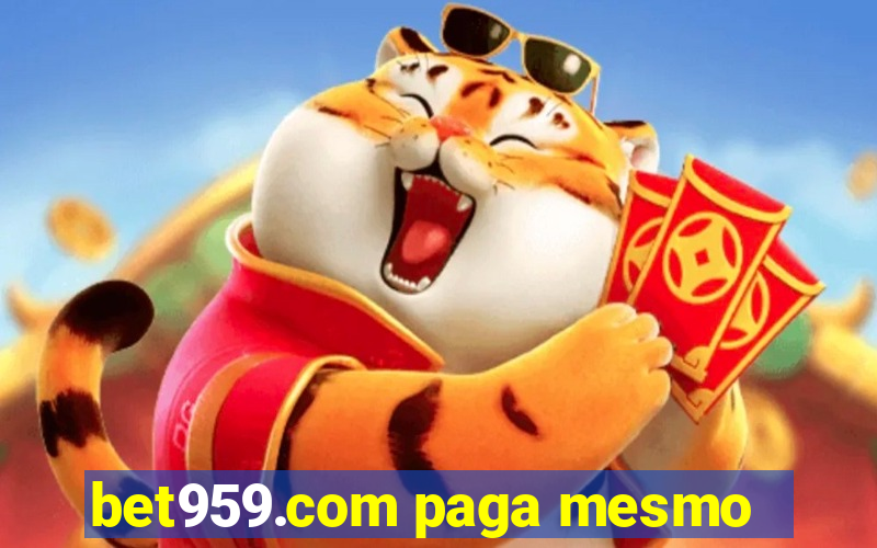 bet959.com paga mesmo