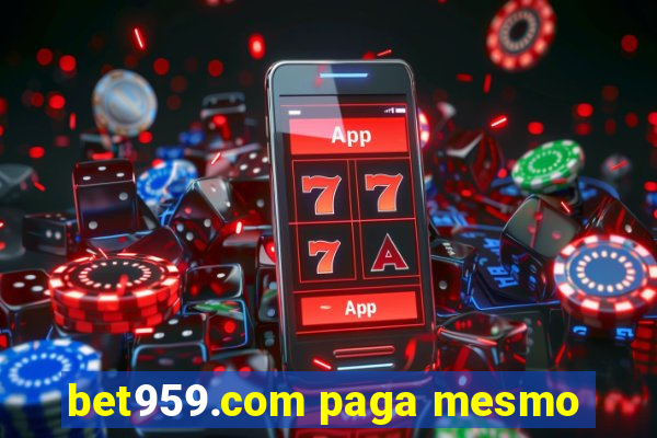 bet959.com paga mesmo