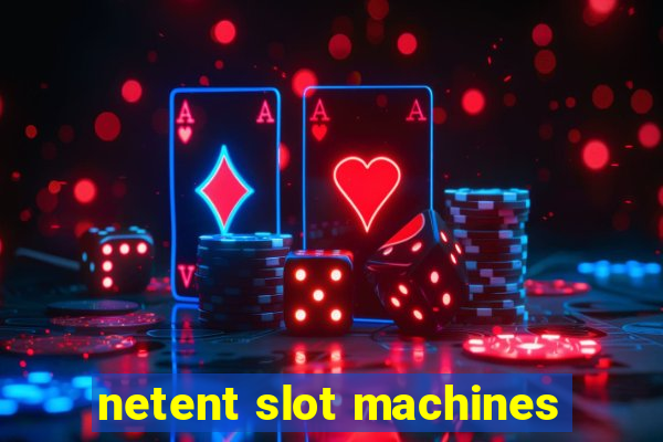 netent slot machines