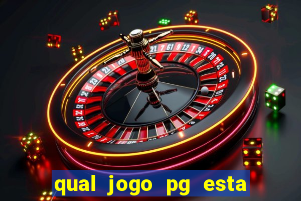 qual jogo pg esta pagando agora