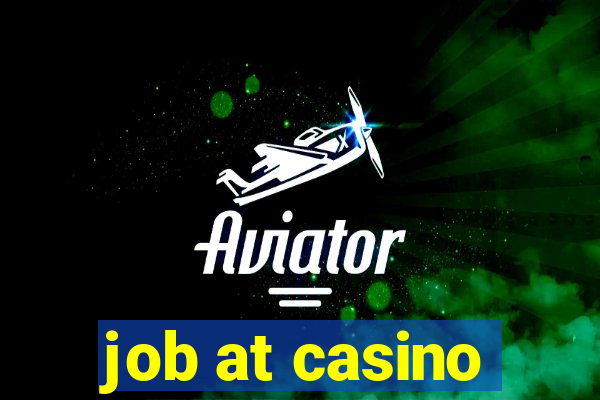 job at casino