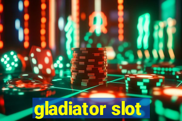 gladiator slot