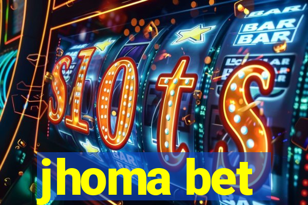 jhoma bet