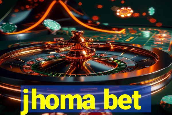 jhoma bet