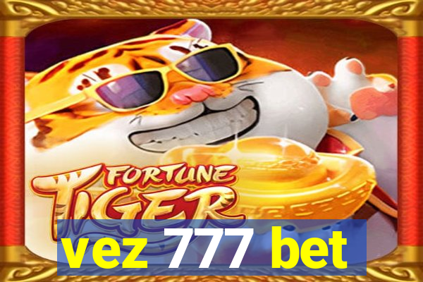 vez 777 bet