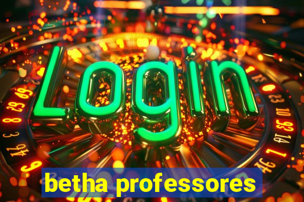 betha professores