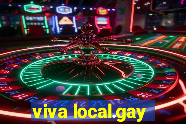 viva local.gay