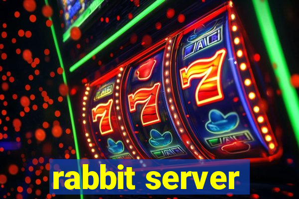 rabbit server