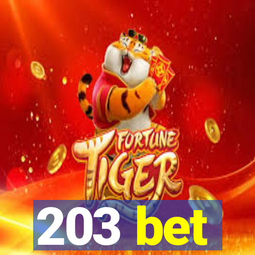 203 bet