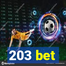 203 bet