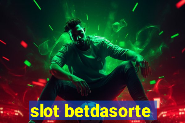 slot betdasorte