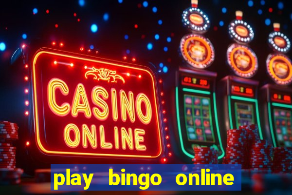 play bingo online for free for fun