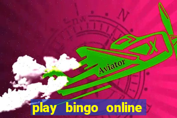 play bingo online for free for fun