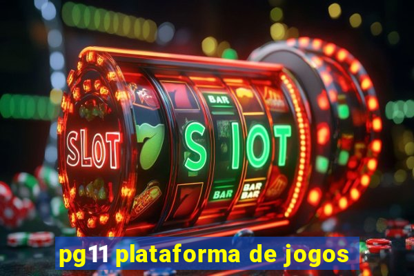 pg11 plataforma de jogos