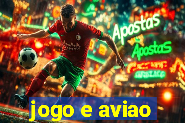 jogo e aviao