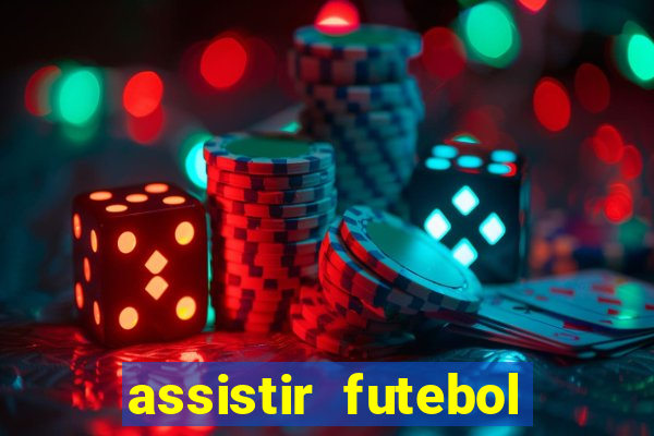 assistir futebol online multi canais