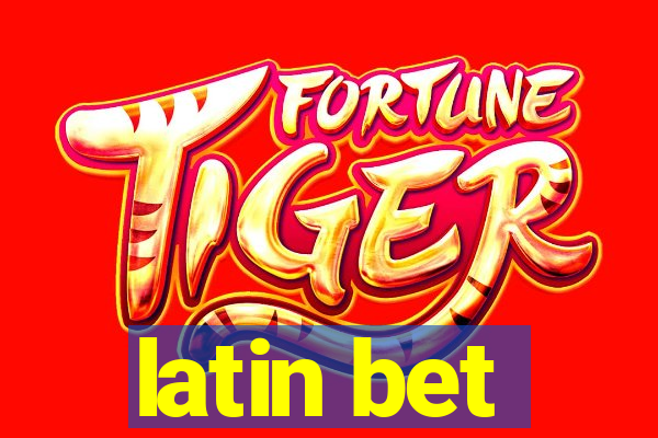 latin bet