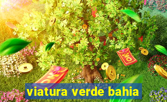 viatura verde bahia