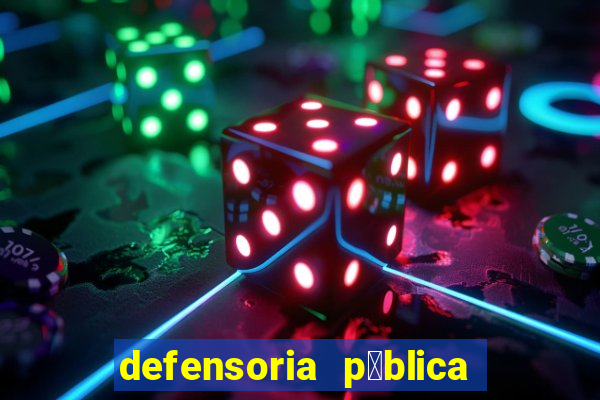 defensoria p煤blica em betim