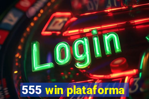 555 win plataforma