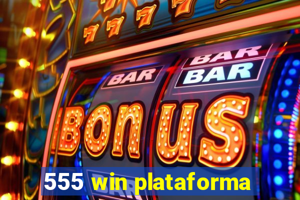 555 win plataforma