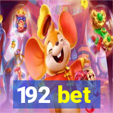 192 bet