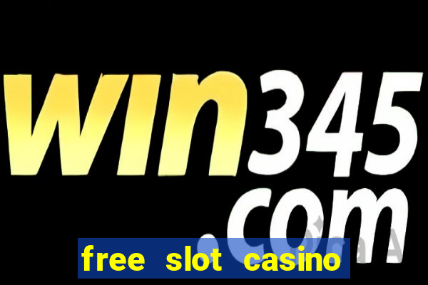 free slot casino games for fun