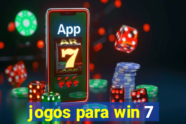 jogos para win 7