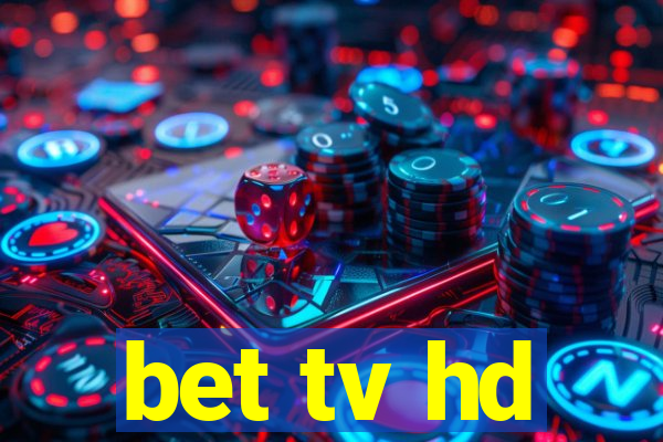 bet tv hd