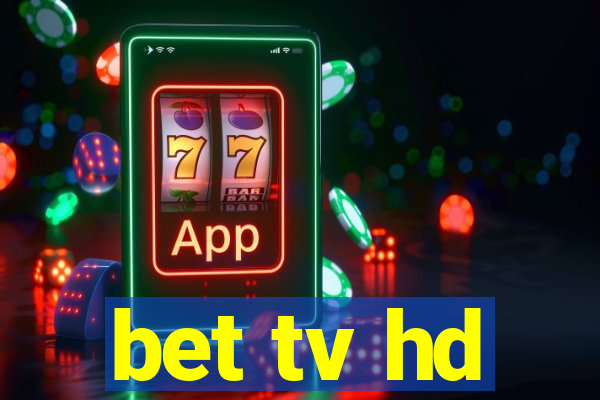 bet tv hd