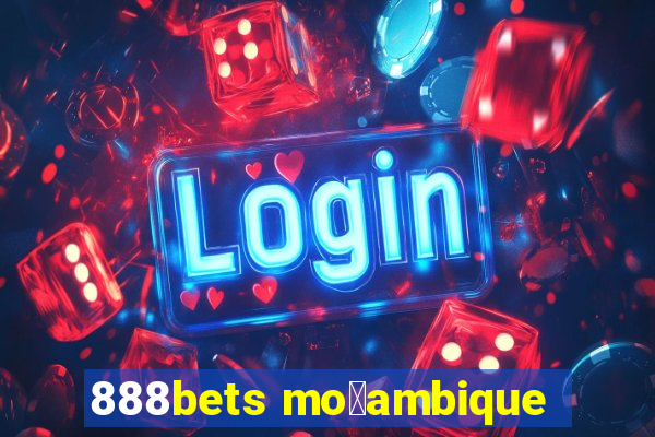 888bets mo莽ambique