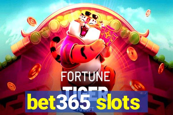 bet365 slots