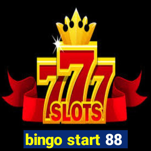 bingo start 88