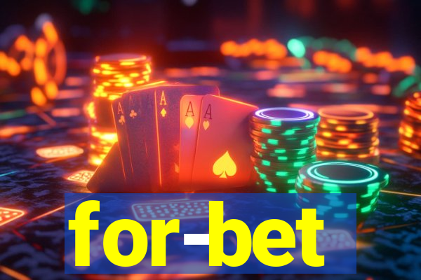 for-bet