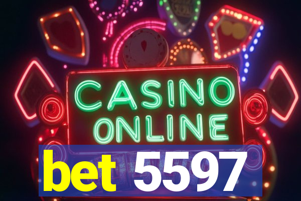 bet 5597