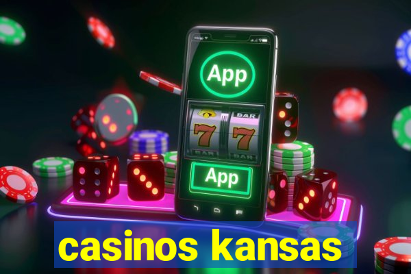 casinos kansas