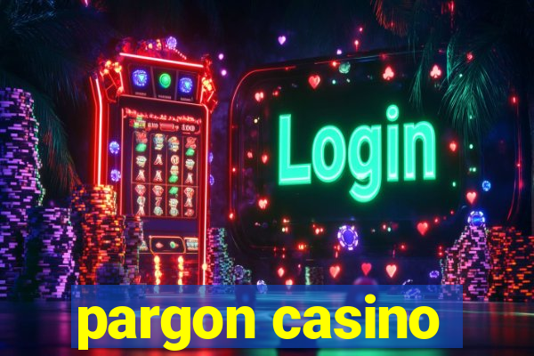 pargon casino