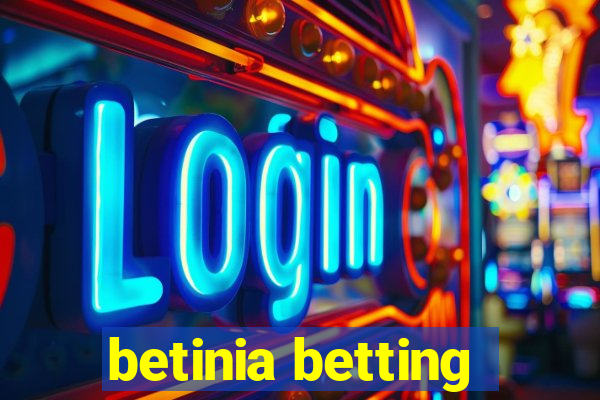 betinia betting