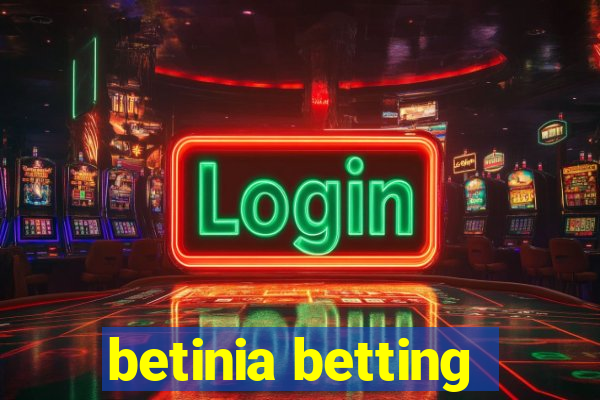 betinia betting