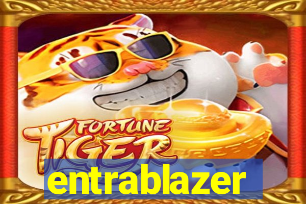 entrablazer