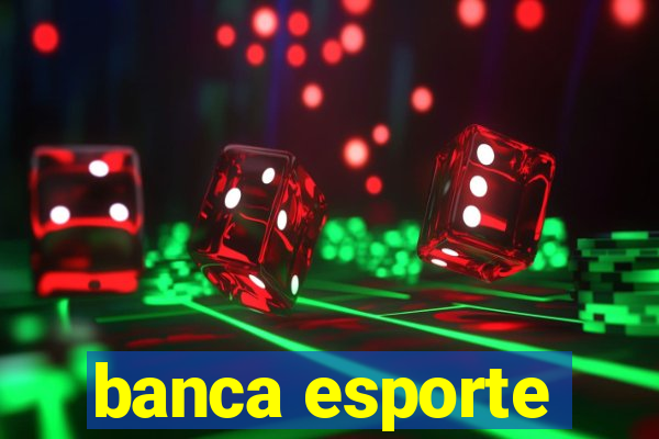 banca esporte