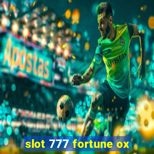 slot 777 fortune ox